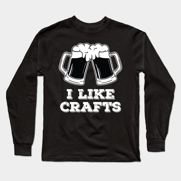 I Like Crafts - Beer brewery product Long Sleeve T-Shirt by theodoros20